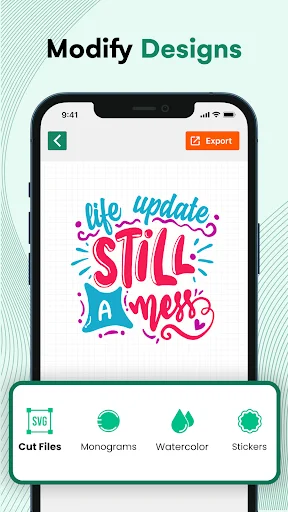 Design Maker modify designs interface showing Life Update Still a Mess colorful text with Cut Files, Monograms, Watercolor, and Stickers editing options