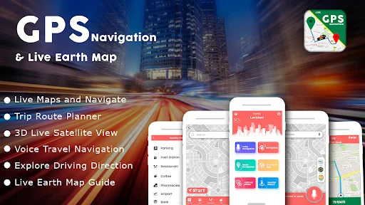 GPS Navigation and Live Earth Map app interface featuring live maps, route planner, 3D satellite view, voice navigation, and driving directions
