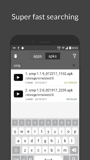 Super fast searching interface with search bar and keyboard for finding APK files by name