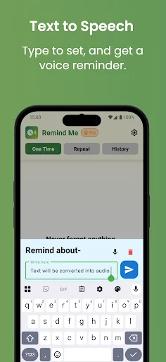 Text input interface with keyboard for typing reminders converted to voice audio